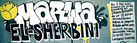Foto eines Grafitti des Namens Marwa El-Sherbini, die am 01. Juli vor 11 Jahren aus rassistischen Motiven ermordet wurde. Innenstadt Dresden. Grupe Dresden Postkoloniel